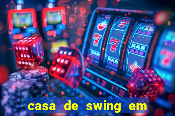 casa de swing em porto seguro